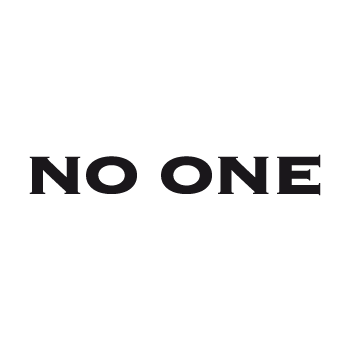 NO ONE